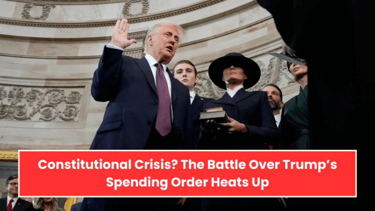 Constitutional Crisis” The Battle Over Trump’s Spending Order Heats Up