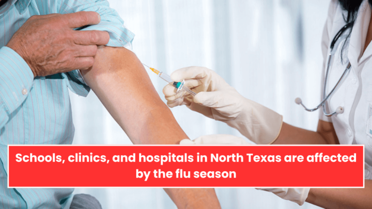 Schools, clinics, and hospitals in North Texas are affected by the flu season