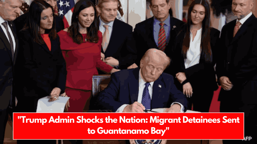 Trump Admin Shocks the Nation Migrant Detainees Sent to Guantanamo Bay